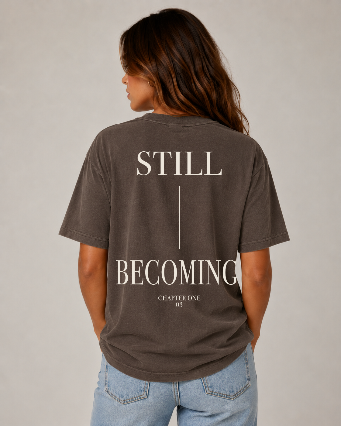 03 Still Becoming | Premium Tee