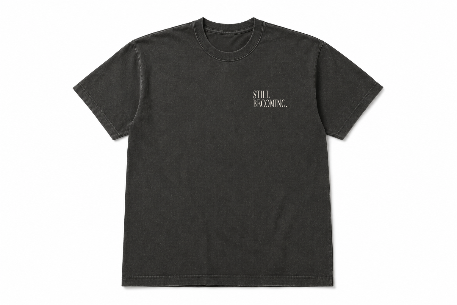 03 Still Becoming | Premium Tee