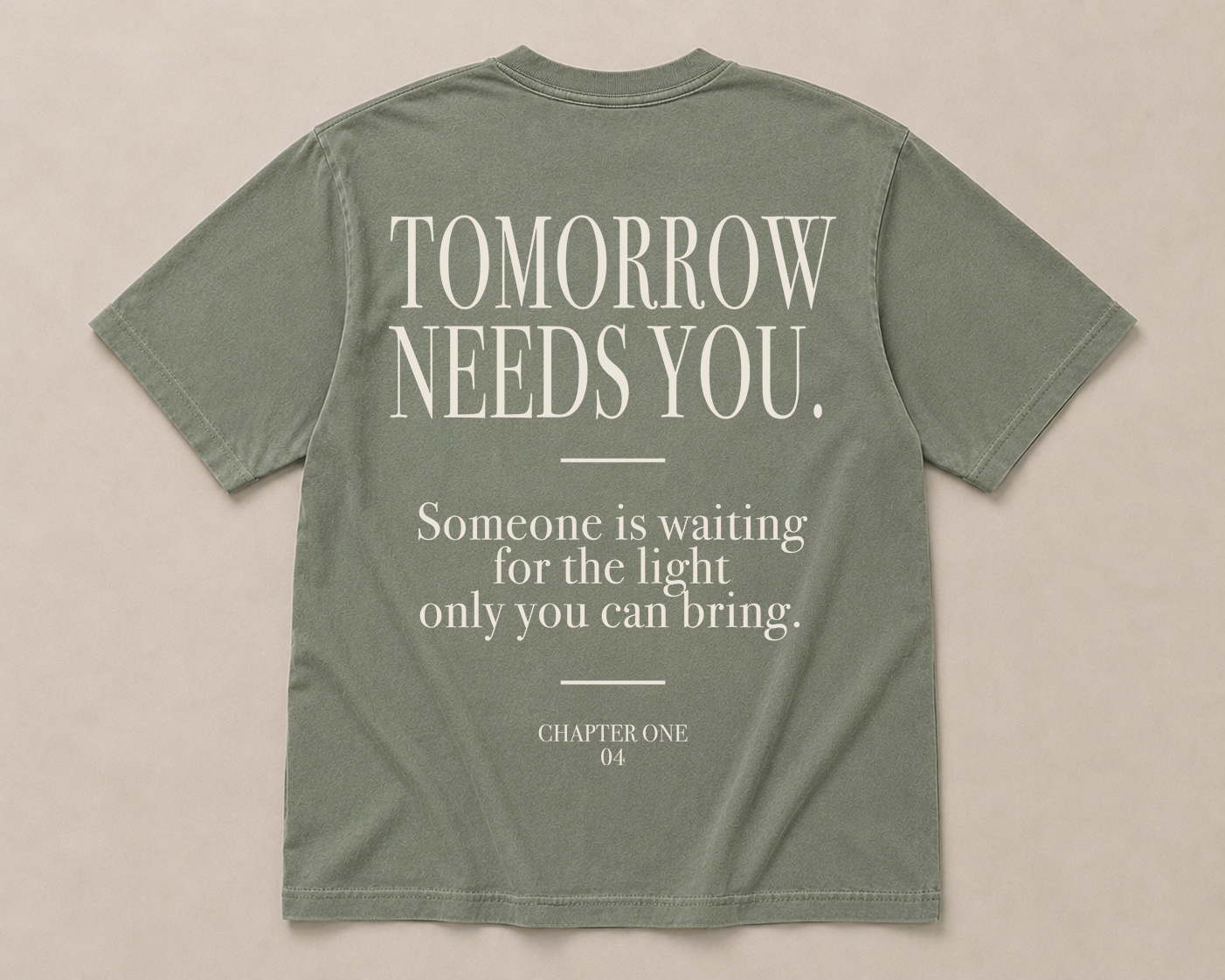 04 Tomorrow Needs You | Premium Tee
