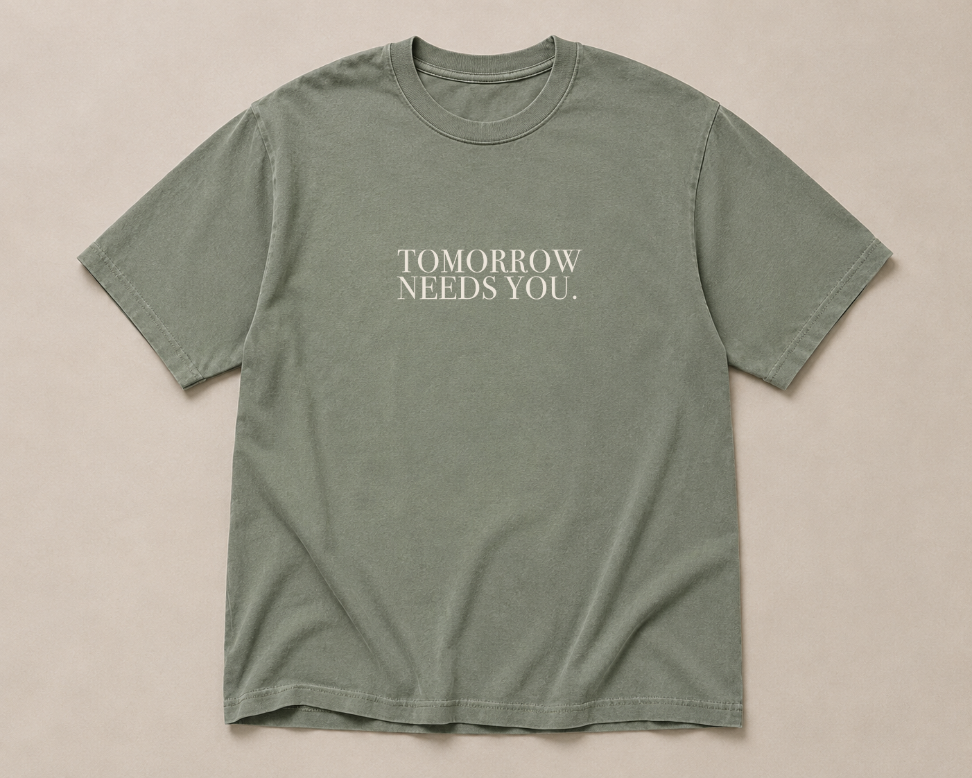 04 Tomorrow Needs You | Premium Tee